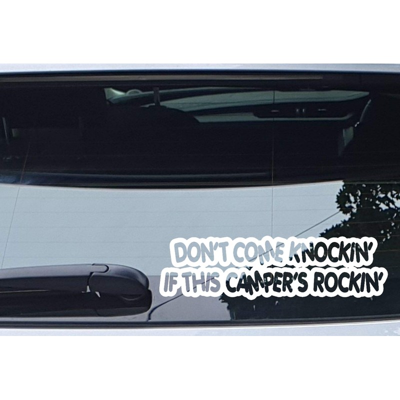 Campervan Sticker Don't Come Knockin IF This CAMPER'S Rockin Funny
