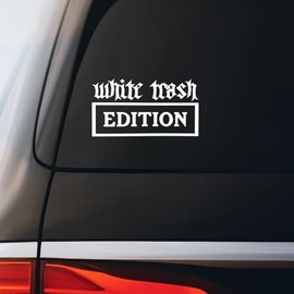 White Trash Edition Sticker Decal Notebook Car Laptop 5.5"x3.25" (White)