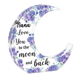 Nana Gifts from Grandchildren Mothers Day Gifts for Nana Grandma Birthday Gift Grandmother Christmas Thanksgiving Day Gift Grammy Love You to The Moon and Back Acrylic Moon Decor Sign
