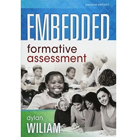 Embedded Formative Assessment (Strategies for Classroom Formative Assessment That Drives Student Engagement and Learning) (New Art and Science of Teaching)