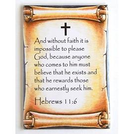 Hebrews 11:6 Bible Verse Fridge Magnet (2.5 x 3.5 inches)
