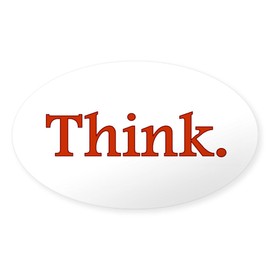 CafePress Think Oval Sticker Oval Car Bumper Sticker