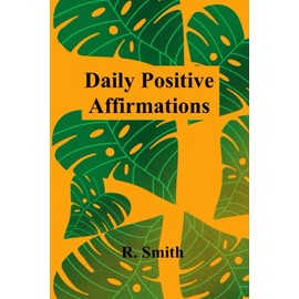Daily Positive Affirmations