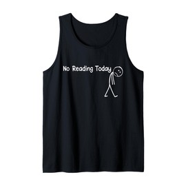 No Reading Today Funny Sad Stick Man Angling Joke Tank Top