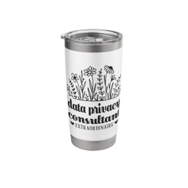 Data Privacy Consultant Appreciation Stainless Steel Insulated Tumbler