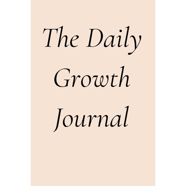 The Daily Growth Journal