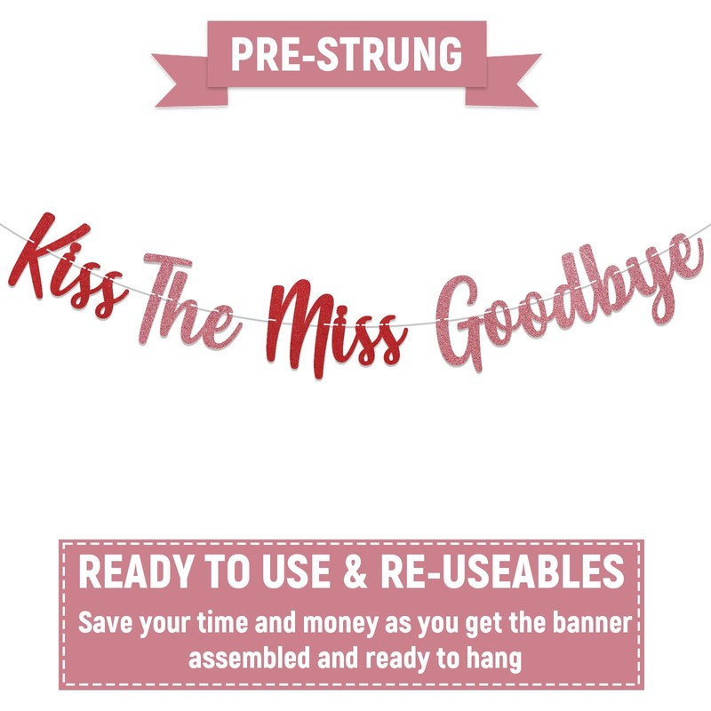 Kiss The Miss Goodbye Banner - Bachelorette Party Decor, The