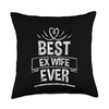 Best Ex Wife Ever Divorce Single Celebrate - Throw Pillow