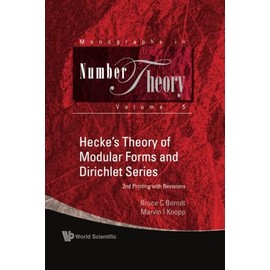 Hecke's Theory Of Modular Forms And Dirichlet Series (2Nd Printing And Revisions)