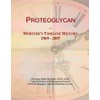 Proteoglycan: Webster's Timeline History, 1969 - 2007