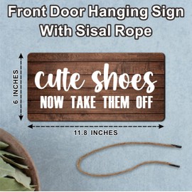 Shoes Off Wall Sign For The Front Door, Cute Shoes Now Take Them Off, Rustic Farmhouse Decorations, Indoor Outdoor Home Porch Window Decor (11.8 x 5.9 Inches) - B09