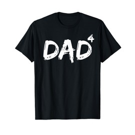 Dad of 4 Men's Pregnancy Announcement Dad to the Fourth Power T-Shirt