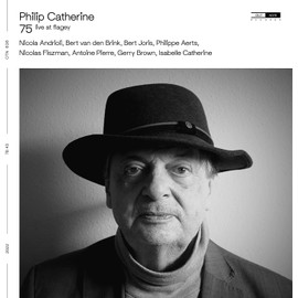 Philip Catherine: 75 (Live at Flagey)
