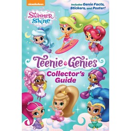 Teenie Genies Collector's Guide (Shimmer and Shine: Teenie Genies)