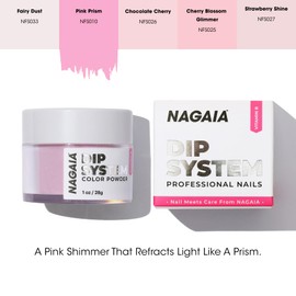 NAGAIA Pink Prism,Bright Pastel Pink Shimmer,Premium NAGAIA Fine Shimmer Dip Powder,Chip Resistant Dip Powder with VitaminE,Calcium,No Clumps,No Bumps, For Salon,Home,No UV Curing Needed,Last 4 Weeks