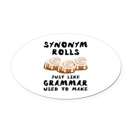 CafePress Synonym Rolls Euro Oval Car Bumper Magnet