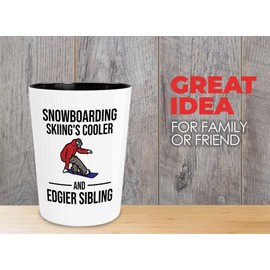 Snowboarding Shot Glass 1.5oz - Snowboarding Skiing's cooler - Ski Snowboard Goggles Snowboarder Skiing Snowboarding Gift Skiers Hiking Mountain Snowboarding
