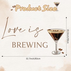 Love Is Brewing Wedding Decor Wall Decal - Love Is Brewing Bridal Shower Decorations, Coffee & Cocktail Glass Themed Party Decor, Bachelorette Engagement Party Backdrop Wall Decal (Brown)