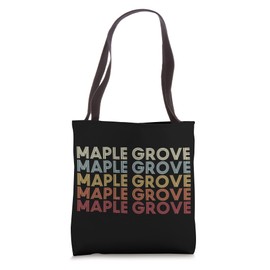 Maple Grove Minnesota Maple Grove MN Retro Vintage Text Tote Bag