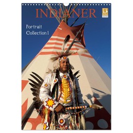 Indianer, Portrait Collection 1 (Wandkalender 2025 DIN A3 hoch), CALVENDO Monatskalender [Calendar] CALVENDO and Heeb, Christian