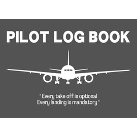 Pilot Log Book: Cute Pilot Journal Gift For Recording and Tracking Flights and Aeronautical Experience