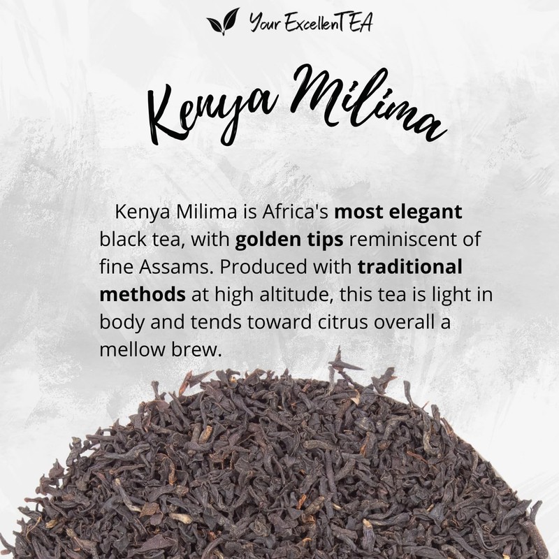 Your ExcellenTEA - Kenya MIlima Black Loose Leaf Tea100g