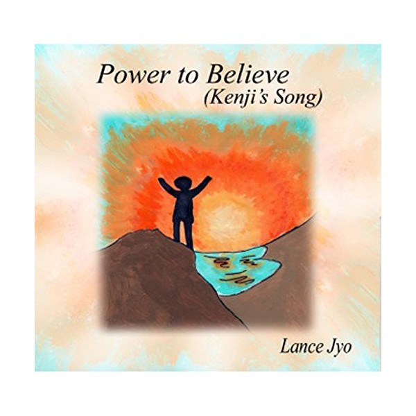POWER TO BELIEVE(KENJI’S SONG)