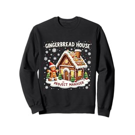 Merry Christmas Gingerbread House Project Manager Design Sweatshirt