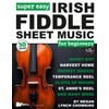 Super Easy Irish Fiddle Sheet Music for Beginners: 30 Popular