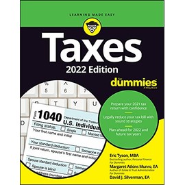 Taxes For Dummies: 2022 Edition