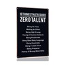 Motivational Wall Art - 10 Things That Require Zero Talent