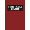 Timetable Chart: Weekly Work Time Sheets. Time Management Notebook