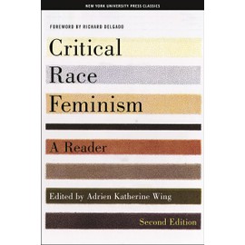 Critical Race Feminism, Second Edition: A Reader: 73