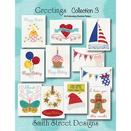 Greetings Collections 3 an Embroidery Machine Pattern for Greeting Cards with CD by Smith Street Designs