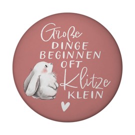 Baby Rabbit Magnet Round with Saying Große Dinge beginnen oft Klitzeklein Perfect for Birth - Cute Rabbit in Pink with Heart for Pregnant Mothers Full of Love