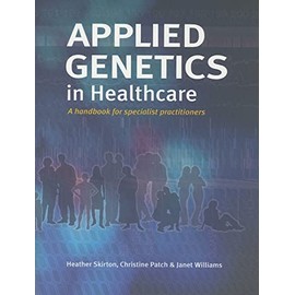 Applied Genetics in Healthcare
