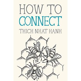 How to Connect (Mindfulness Essentials)