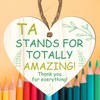 Wooden Heart Plaque - TA Stands for TOTALLY AMAZING! Thank