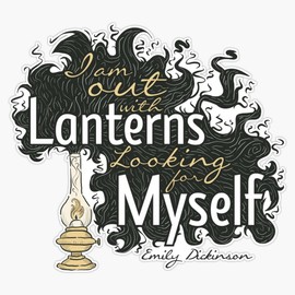 I Am Out With Lanterns, Looking For Myself Emily Dickinson Quote Poem Bumper Sticker Vinyl Decal 5"