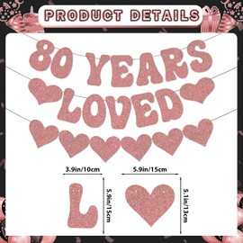 80th Birthday Decorations for Women, 80th Birthday Banner, 80 Years Loved Banner Garland Centerpiece, Rose Gold Glitter