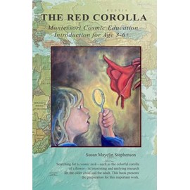 The Red Corolla: Montessori Cosmic Education
