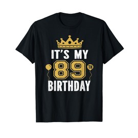 It's My 89th Birthday Gift For 89 Years Old Man And Woman T-Shirt