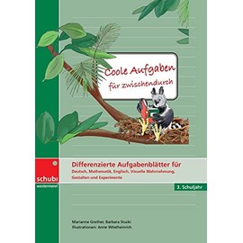 Coole Aufgaben für zwischendurch: Differenzierte Aufgabenblätter für Deutsch, Mathematik, Visuelle Wahrnehmung, Gestalten und Experimentieren 3. Schuljahr