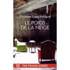 POIDS DE LA NEIGE (LE)