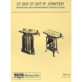DELTA-Milwaukee 6" Short Bed Jointer 37-205, 37-207 Owner's & Parts Manual