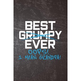 Birthday Reminder Notebook - Funny Best Grumpy Grandpa Ever Fathers Day Gift