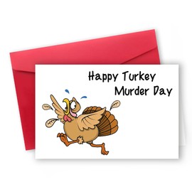 Funny Thanksgiving Cards with Envelope, Happy Thanksgiving Gift for Family Men Women, Cute Thanksgiving Decorations- Happy Turkey Murder Day!