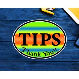 Tips Thank You Sticker 4" x 3" Vinyl Decal Tip Bar Coffee Restaurant are Appreciated Indoor Or Outdoor