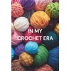 In My Crochet Era - Notebook
