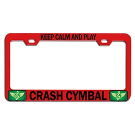 Custom Brother - Keep Calm and Play Crash CYMBAL Red Steel Auto SUV License Plate Frame License Tag Holder, N54